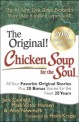 Chicken soup for the soul : all your favorite original stories plus 20 bonus stories for the next 20 years