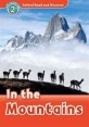Oxford Read and Discover: Level 2: In the Mountains (Paperback)