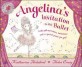 Angelina Ballerina Invitation to the Ballet (Paperback)