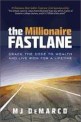 (The) Millionaire fastlane  : crack the code to wealth and live rich for a lifetime