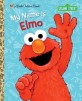 My Name Is Elmo (Hardcover)