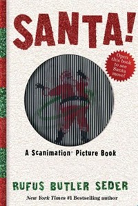 Santa! : a Scanimation picture book