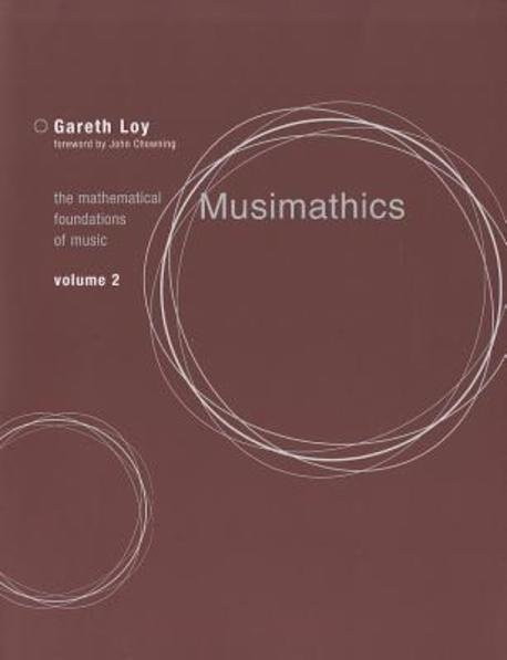 Musimathics. Volume 2 : the mathematical foundations of music
