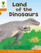 Oxford Reading Tree: Level 6: Stories: Land of the Dinosaurs (Paperback)
