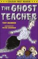 The Ghost Teacher (Paperback)