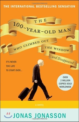 (The) 100-year-old man who climbed out the window and disappeared