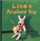 Lisa's Airplane Trip (Hardcover)