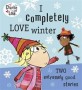 Charlie and Lola: I Completely Love Winter (Paperback)