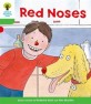 Oxford Reading Tree: Level 2: Decode and Develop: Red Noses (Paperback)