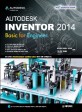 Autodesk Inventor 2014 Basic for Engineer - 오토데스크 인벤터 2014, ACU(Autodesk Certified User) 공식 인증 교재