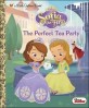 The Perfect Tea Party (Disney Junior: Sofia the First) (Hardcover)