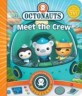 Octonauts: Meet the Crew! : A Novelty Sound Book (Board Book)