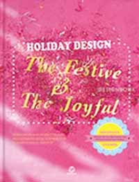 Holiday Design : Festive and the Joyful