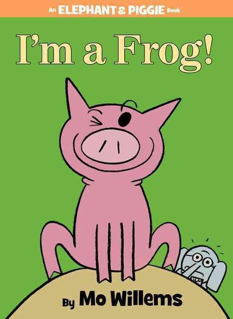 I'm a frog! 표지 이미지