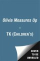 Olivia Measures Up (Paperback) - Read to Read Lv1