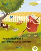 (The)little red hen & But I dont like cucumbers