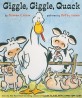 Giggle, Giggle, Quack (Board Books)