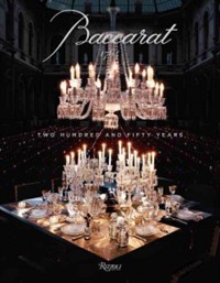BACCARAT : TWO HUNDRED AND FIFTYYEARS