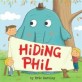 Hiding Phil (Hardcover)