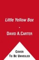 The Happy Little Yellow Box: A Pop-Up Book of Opposites (Hardcover)