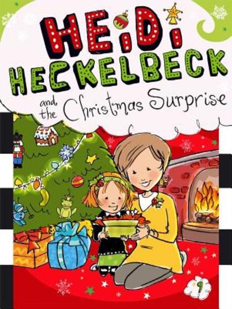 Heidi Heckelbeck. 9, and the Christmas Surprise 표지 이미지