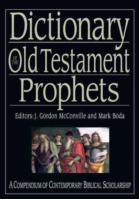 Dictionary of the Old Testament : Prophets