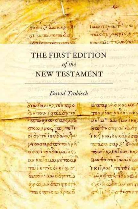 The First Edition of The New Testament