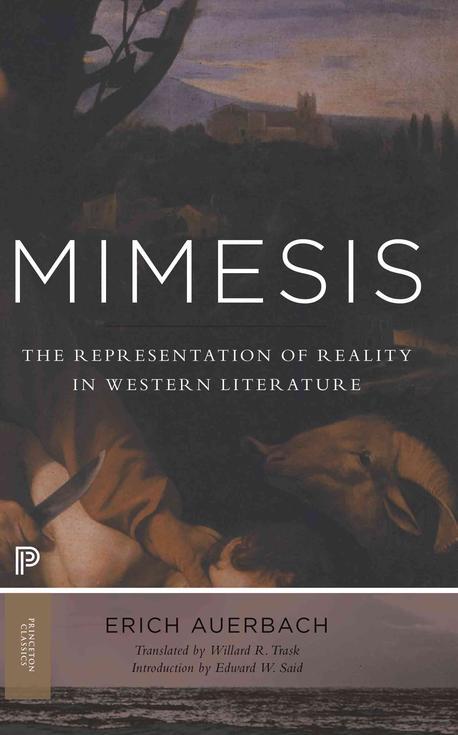 Mimesis : The Representation of Reality in Western Literature. Fiftieth Anniversary Edition