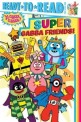 Super Gabba Friends! (Paperback)