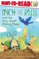 Inch and Roly and the Very Small Hiding Place (Paperback)