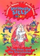 Seriously Silly Colour: The Elves and The Storymaker (Paperback)