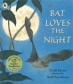 Nature Storybooks : Bat Loves the Night (Book+CD) (Paperback)