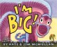 I'm Big! (Hardcover)