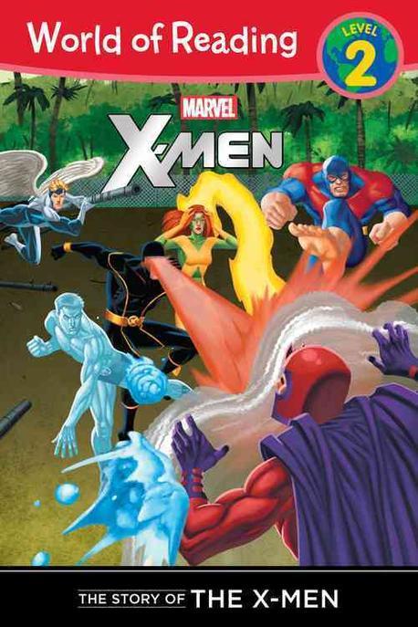 X-men : (The) Story of the X-men