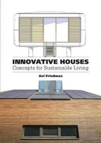 Innovative Houses : Concepts for Sustainable Living