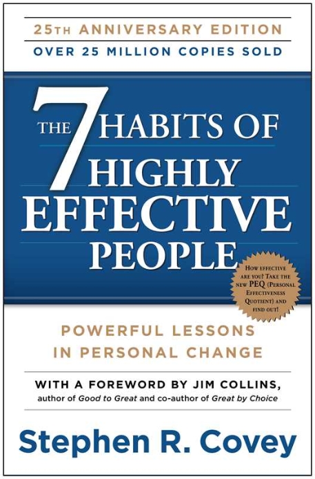 (The)7 habits of highly effective people : powerful lessons in personal change