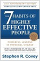 The 7 Habits of Highly Effective People: Powerful Lessons in Personal Change (Paperback, 25, Anniversary)