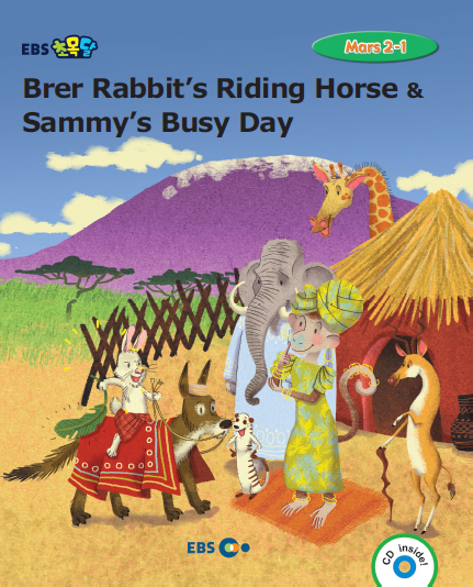 Brer rabbit's riding horse & Sammy's busy day  