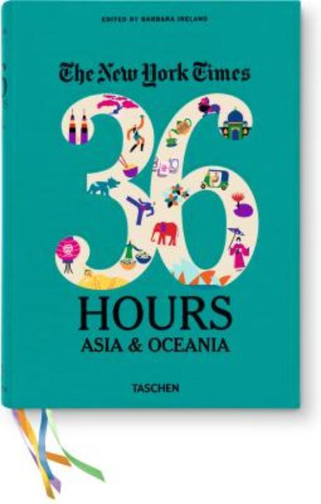 NYT 36 Hours Asis & Oceania