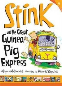 Stink and the great guinea pig express, And the great guinea pig express 표지 이미지