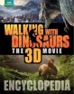 Walking with dinosaurs the 3D movie encyclopedia