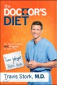 (The)doctor's diet : Dr. Travis Stork's STAT program to help you lose weight, restore optimal health, prevent disease, and add years to your life