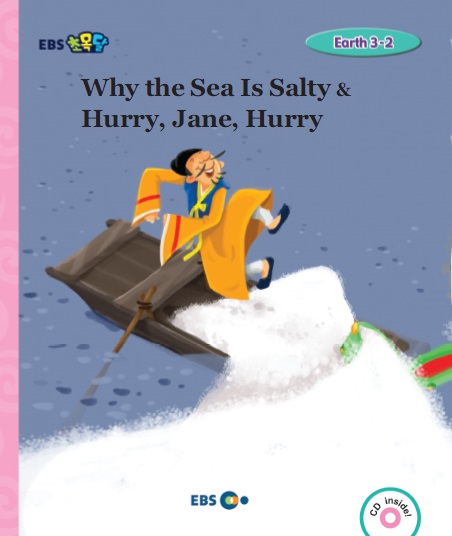 Why the sea is salty & Hurry, Jane, hurry  
