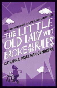 (The) little old lady who broke all the rules