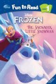 (Disney)Frozen : Big snowman, little snowman