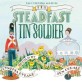 (The)Steadfast Tin Soldier