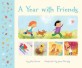 A Year with Friends (Hardcover)