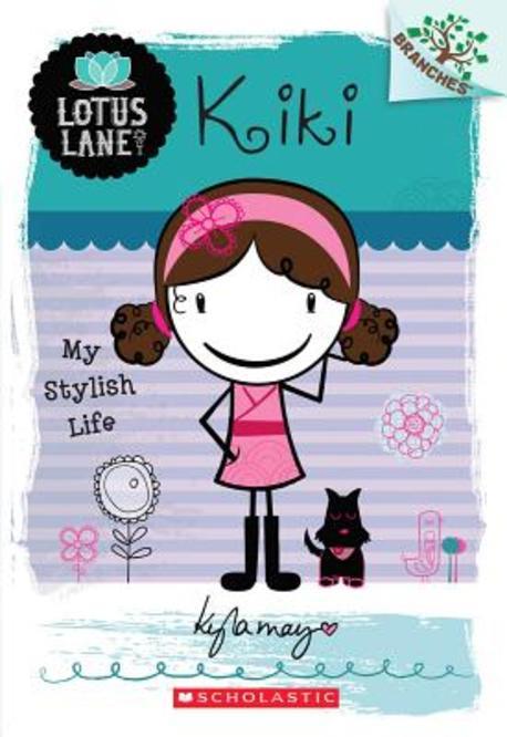 Kiki : my stylish life