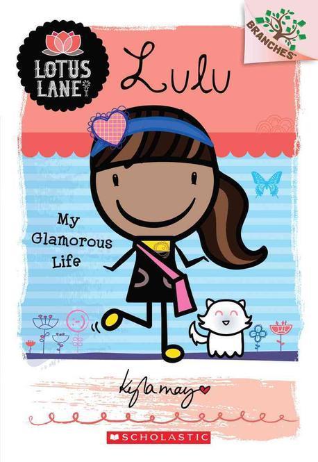 Lotus lane / 3 : Lulu: My glamorous life