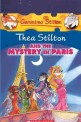 Thea Stilton and the Mystery in Paris (Prebound, Bound for Schoo)